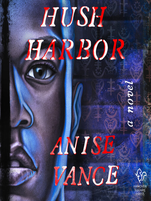 Title details for Hush Harbor by Anise Vance - Wait list